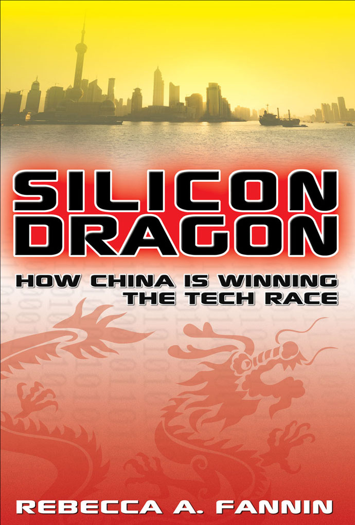 Silicon Dragon: How China is Winning the Tech Race