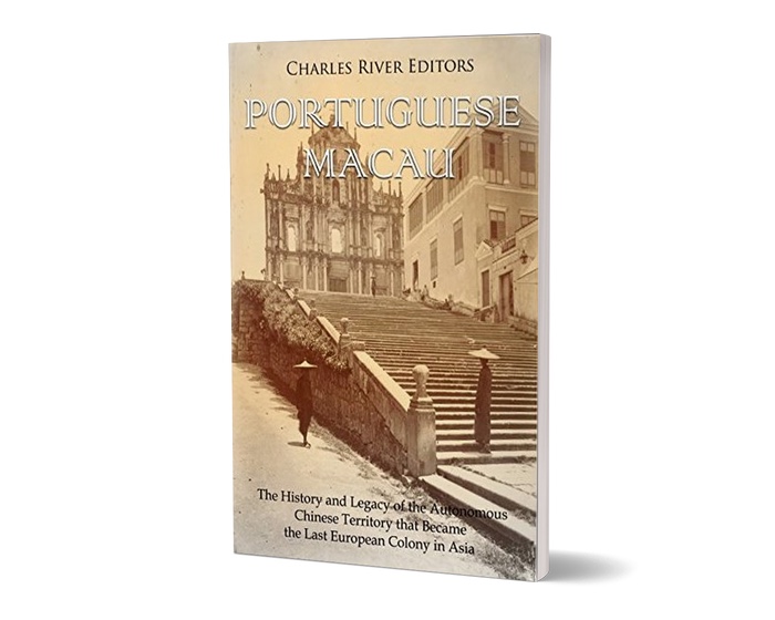 Portuguese Macau: The History and Legacy of the Autonomous Chinese Territory that Became the Last European Colony in Asia | Португальский Макао: история и наследие автономной китайской территории, ставшей последней европейской колонией в Азии
